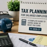 Tax Planning For FY 2026-27
