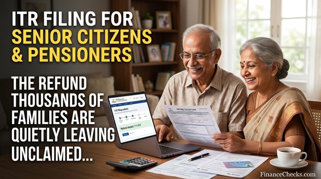 ITR Filing for Senior Citizens and Pensioners