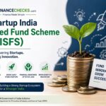 Startup India Seed Fund Scheme (SISFS)