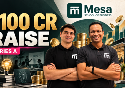 Mesa School of Business Raises ₹110 Crore: Why a Startup-Focused B-School Is Betting on AI and On-Campus Learning
