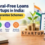 Collateral-free startup loans in India
