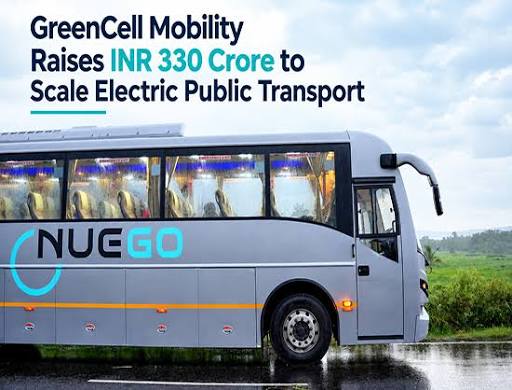 GreenCell Mobility Raises ₹330 Crore: The Big Electric Bus Expansion Plan Behind the Funding