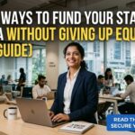 Top 10 Ways To Fund Your Startup in India